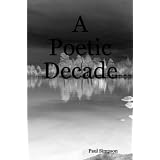 A Poetic Decade