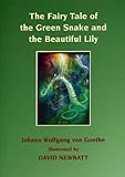 The fairy tale of the green snake and the beautiful lily