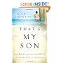 That's My Son: How Moms Can Influence Boys to Become Men of Character
