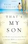 That's My Son: How Moms Can Influence Boys to Become Men of Character