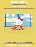 Hello Kitty: A WikiFocus Book (WikiFocus Book Series)