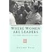 Where Women Are Leaders: The SEWA Movement in India
