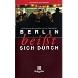 Berlin bei�t sich durch. Kulinarische Kuriosit�ten in der Hauptstadtvon "Peter Eichhorn"