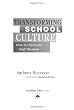 Transforming School Culture: How to Overcome Staff Division
