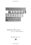 Transforming School Culture: How to Overcome Staff Division
