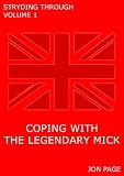 Coping with the Legendary Mick (Stryding Through)