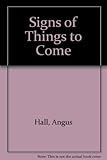 Signs of things to come