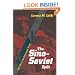 The Sino-Soviet Split: Cold War in the Communist World (Princeton Studies in International History and Politics)