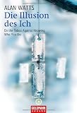 Image of Die Illusion des Ich: On the Taboo Against Knowing Who You Are