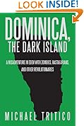 Dominica, The Dark Island