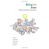 biting the error writers explore narrative