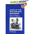 Lives of the Philadelphia Engineers: Capital, Class, and Revolution, 1830-1890 (Modern Economic and Social History, 42) by Andrew Dawson