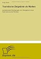 Touristische Zielgebiete als Marken: Konzeptionelle Überlegungen zum Management einer Destinationsmarke Nordsee (German Edition)