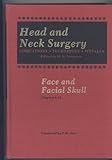 Head and neck surgery indications, techniques, pitfalls