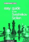 Easy Guide to the Sveshnikov Sicilian by Jacob Aagaard