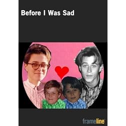 Before I was Sad