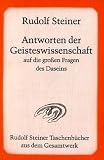 Antworten der Geisteswissenschaft auf die gro�en Fragen des Daseins