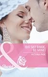 Big sky bride, be mine!