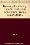 Reasons for writing : assessment guide, key stage 2