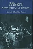 Merit, Aesthetic and Ethical