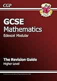 GCSE mathematics, Edexcel modular : the revision guide : higher level