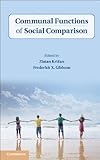 Communal functions of social comparison