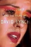 Authorship and the Films of David Lynch: Aesthetic Reception in Contemporary Hollywood