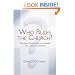 Who Rules the Church?: Examining Congregational Leadership and Church Government