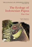 The Ecology of Papua: Part One
