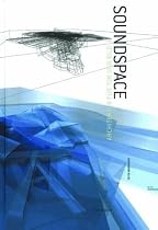 Soundspace. Deutsche Ausgabe: Architektur f&uuml;r Ton und Bild