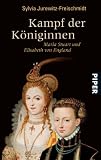 Produkt-Bild: Kampf der K&ouml;niginnen: Maria Stuart und Elisabeth von England