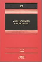 Civil Procedure: Cases And Problems (Casebook)