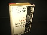 Produkt-Bild: Der Kaiser Wilhelm II. und seine Zeit