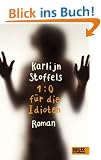 1:0 f�r die Idioten