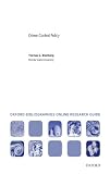 Crime Control Policy: Oxford Bibliographies Online Research Guide