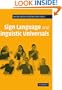 Sign Language and Linguistic Universals