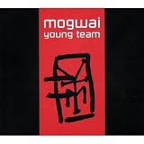 Revue Mogwai  / Young Team (Deluxe Edition)