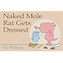 Naked Mole Rat Gets Dressed