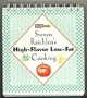 Steven Raichlen's High-Flavor Low-Fat Cooking