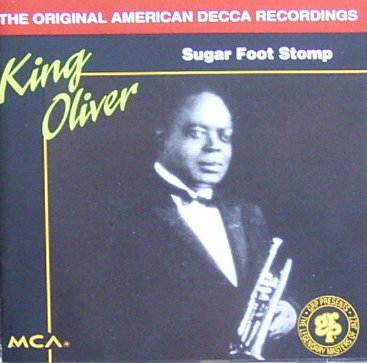 King Oliver - Sugar Foot Stomp - Zortam Music
