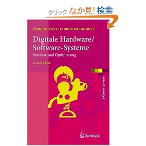 【クリックでお店のこの商品のページへ】Digitale Hardware/Software-Systeme: Synthese und Optimierung (eXamen.press): Christian Haubelt: 洋書