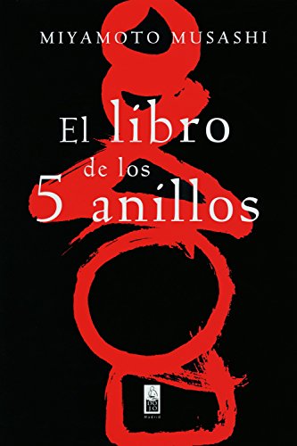 el libro de los cinco anillos  the book of five rings spanish edition