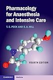Pharmacology for anaesthesia and intensive care