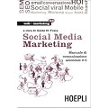 Social media marketing. Manuale di comunicazione aziendale 2.0