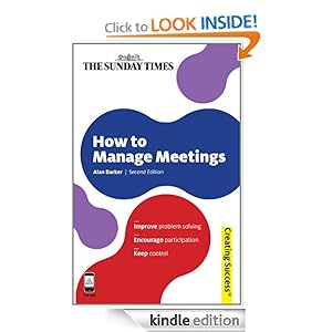 Improve Problem Solving; Encourage Participation; Keep Control - Alan Barker