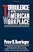 Image of Turbulence in the American Workplace
