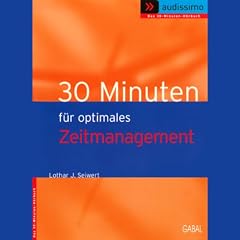 30 Minuten f�r optimales Zeitmanagement