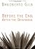 Before the End, After the Beginning