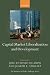 Capital Market Liberalization and Development (Initiative for Policy Dialogue Series)