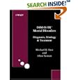 DSM-IV-TR Mental Disorders: Diagnosis, Etiology and Treatment by  Michael B. First and Allan Tasman